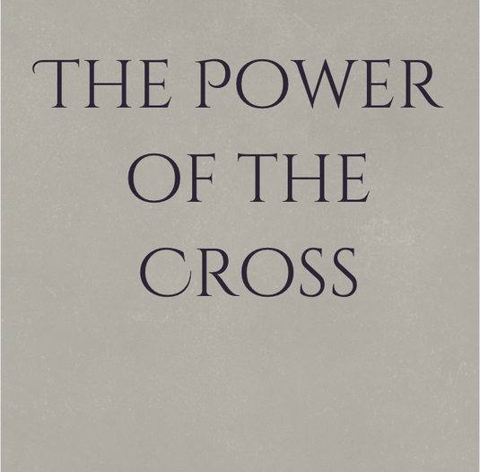 The Power of the Cross