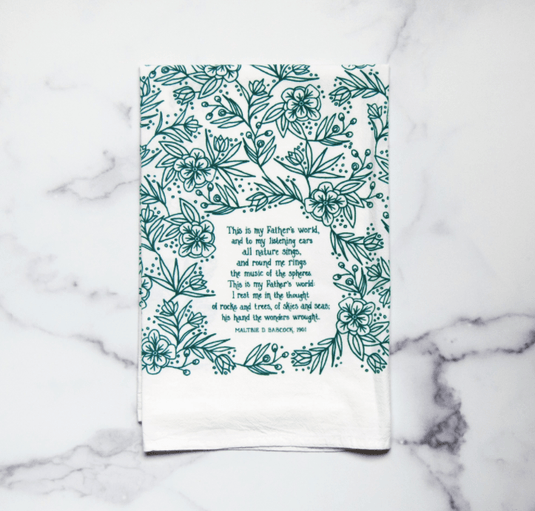 This Is My Father's World - Tea Towel