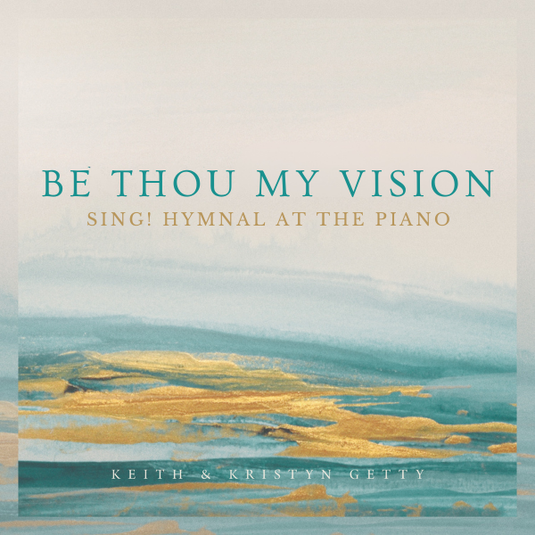 Be Thou My Vision (Piano)