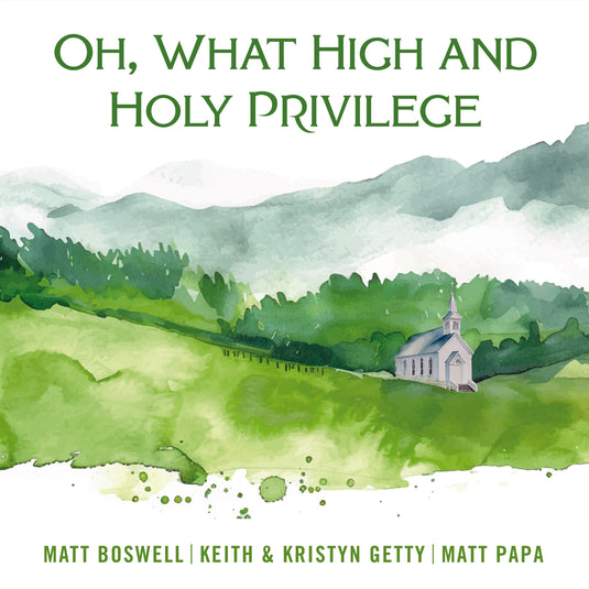 Oh, What High and Holy Privilege