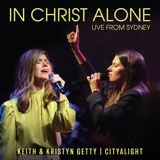 In Christ Alone (Featuring CityAlight)