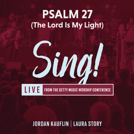 Psalm 27 (The Lord Is My Light)