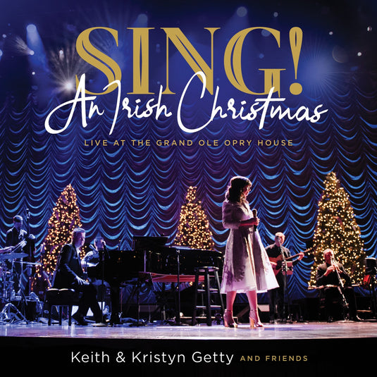 Sing! An Irish Christmas-Live at the Grand Ole Opry House - CD (2019)